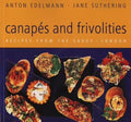 Canapes & Frivolities: Recipes from the Savoy, London (Paperback) G79675